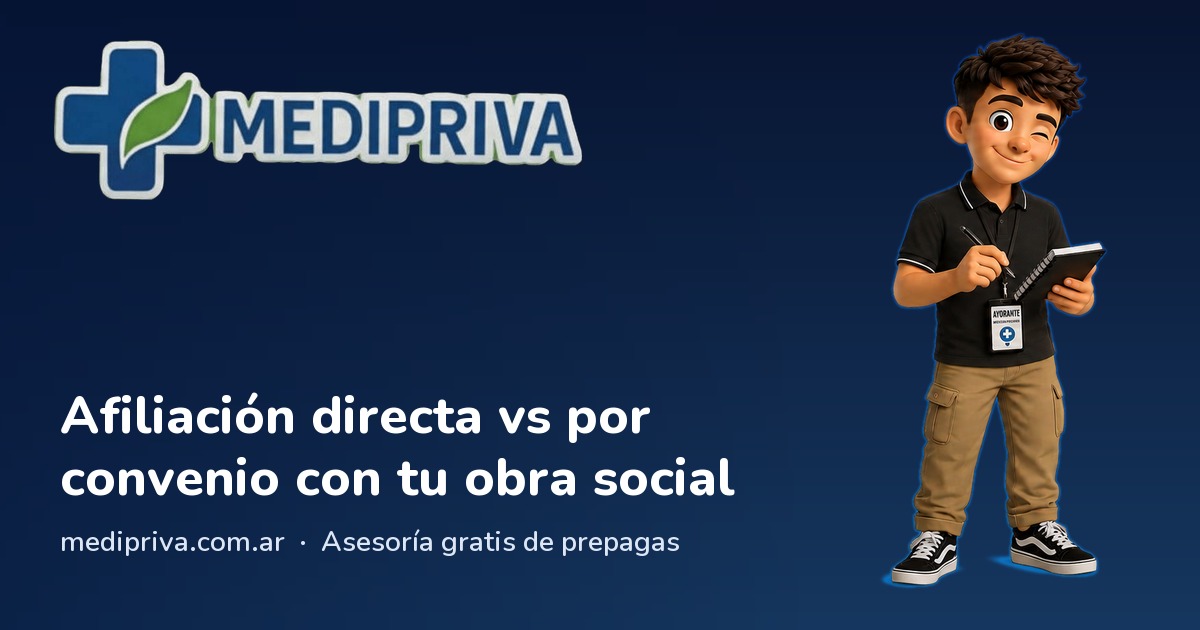 Miniatura: Afiliación directa vs por convenio con tu obra social