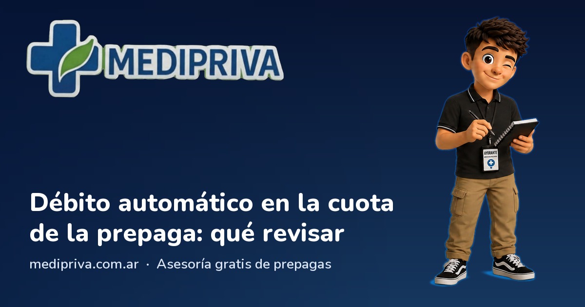 Miniatura: Débito automático en la cuota de la prepaga: qué revisar
